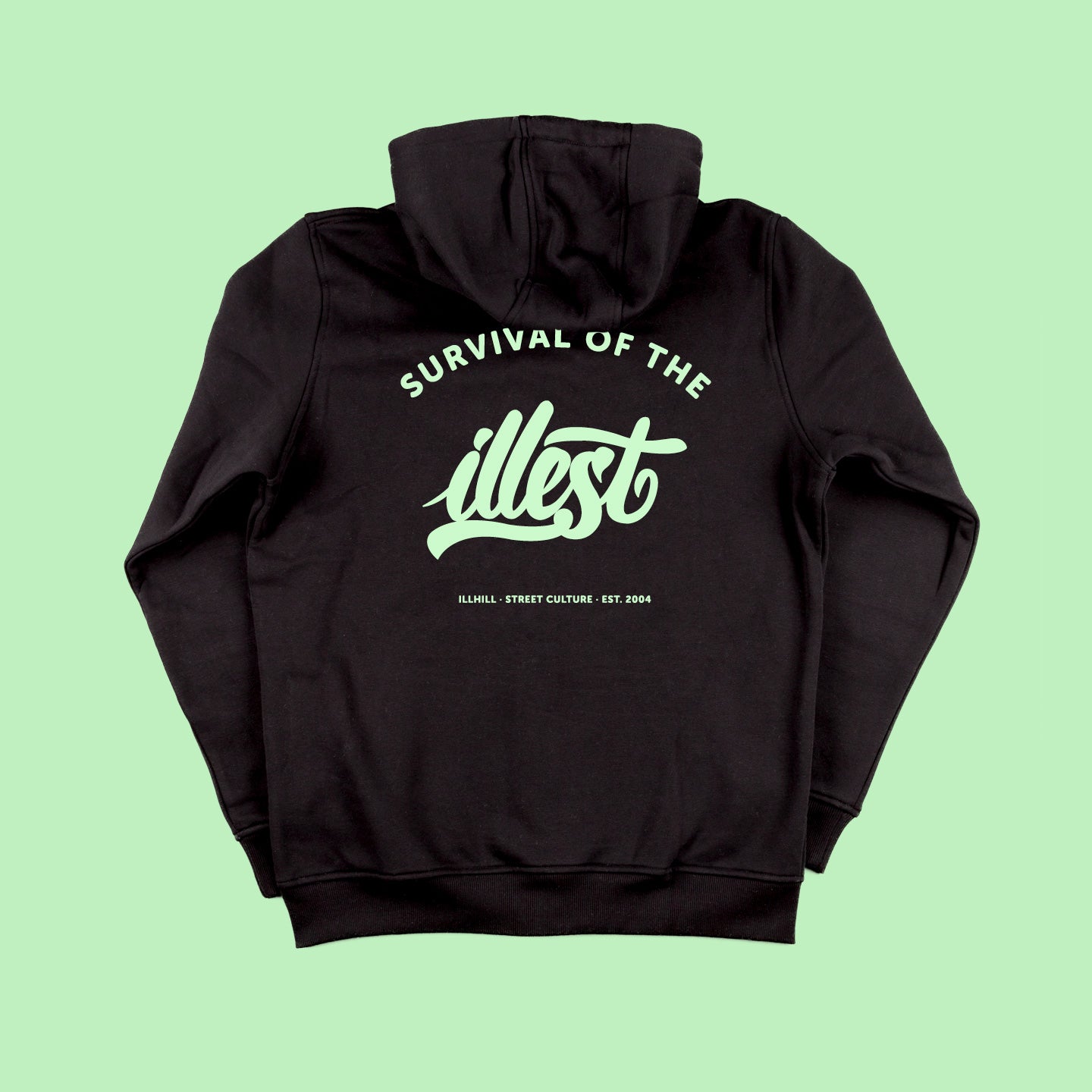 Survival of the illest Hoodie